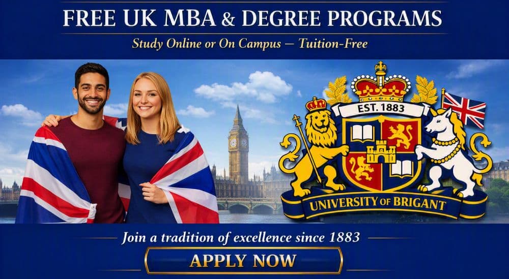 University of Brigant — Free UK MBA and degree programs. Apply now.